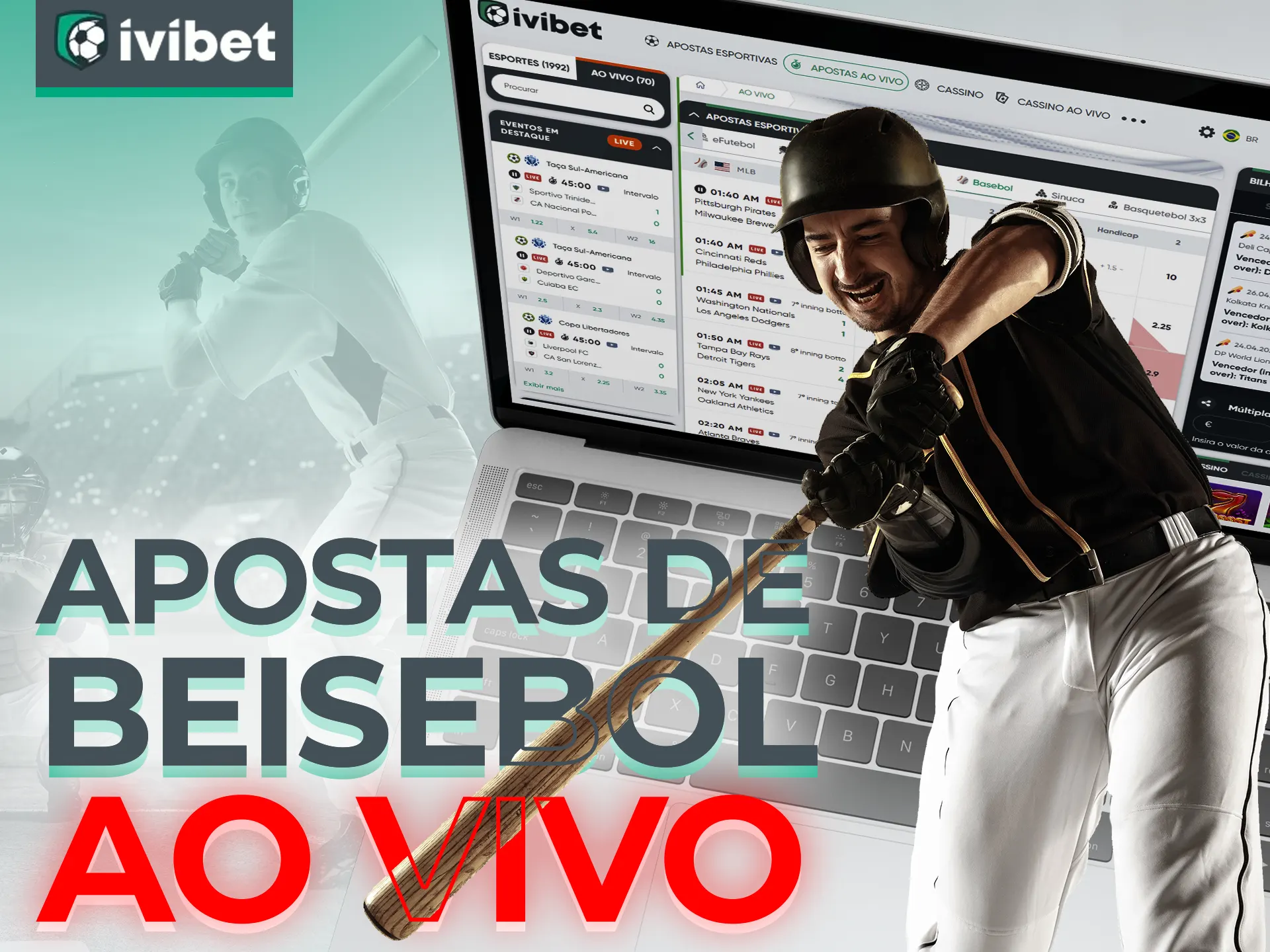 Faça apostas em partidas de beisebol ao vivo no Ivibet.