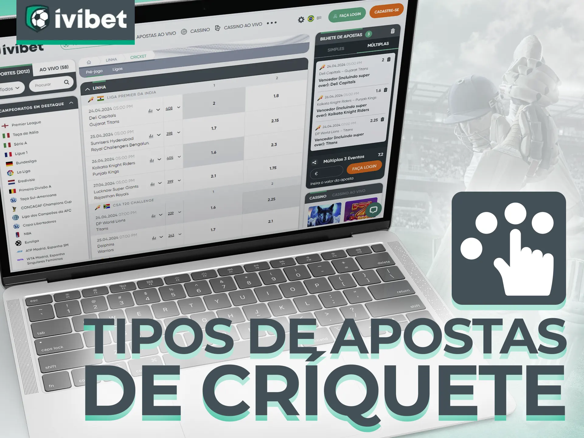 Explore todos os tipos de apostas para um críquete na Ivibet.